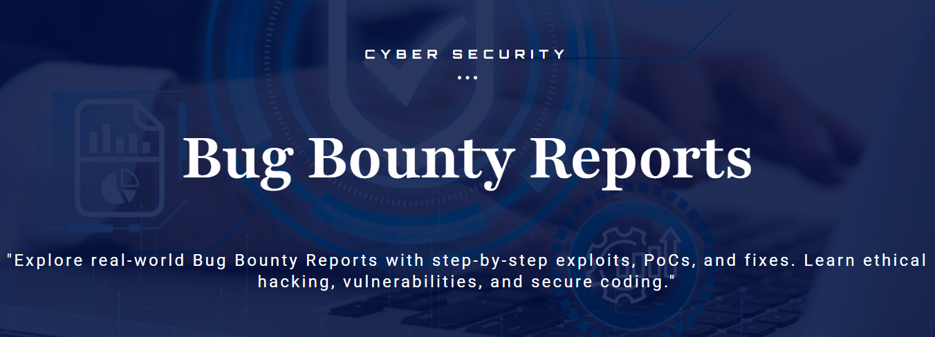 Bug Bounty Reports